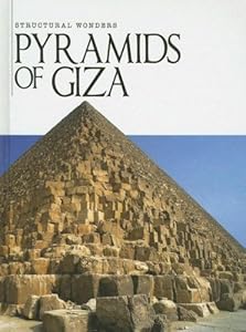 Pyramids of Giza (Structural Wonders)