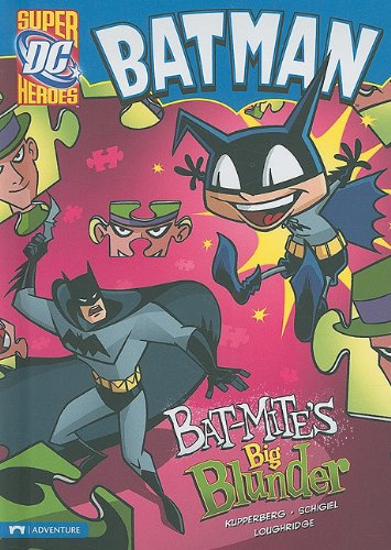 Bat-Mite's Big Blunder by Paul Kupperberg