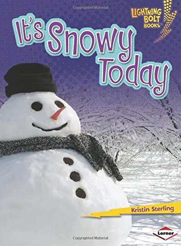It's Snowy Today by Kristin Sterling