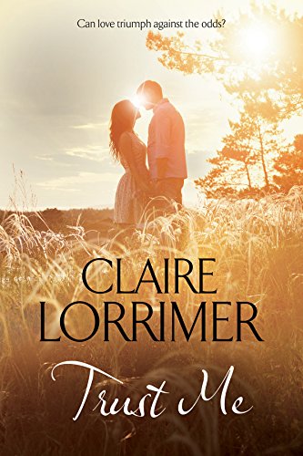 Trust Me by Claire Lorrimer