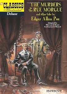 Classics Illustrated Deluxe #10: The Murders in the Rue Morgue, and Other Tales