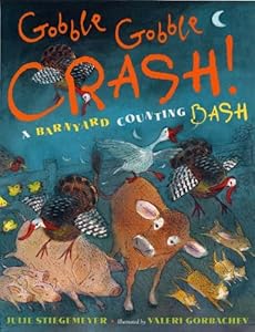 Gobble-Gobble Crash, A Barnyard Counting Bash