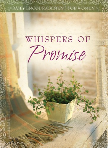 Whispers of Promise (Daily Encouragement for Women) by Barbour Publishing