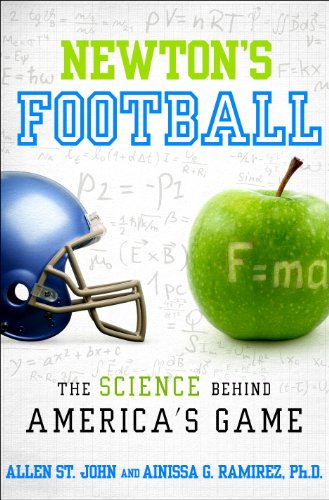 Newton's Football: The Science Behind America's Game by Timothy Gay