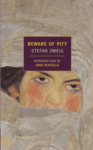 Beware of Pity by Stefan Zweig