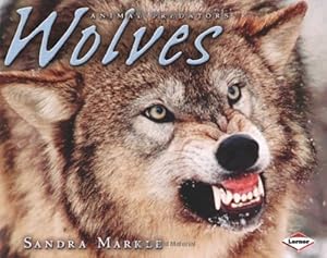 Wolves (Animal Predators)