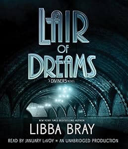 Lair of Dreams: A Diviners Novel