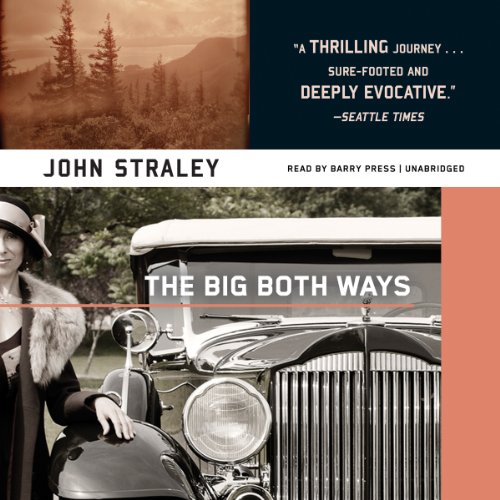 The Big Both Ways by John Straley