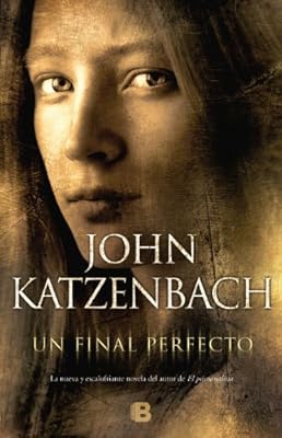 Un final perfecto (Spanish Edition)