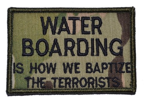 Water Boarding is How We Baptize the Terrorists 2x3 Military Patch / Morale Patch - Multicam