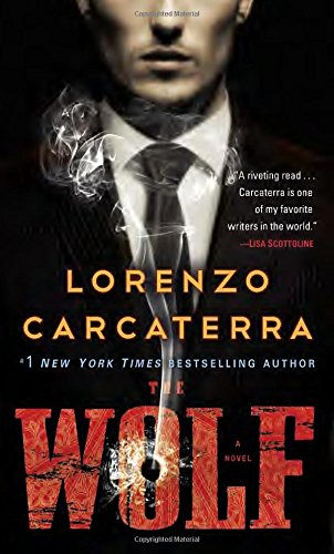 The Wolf: A Novel by Lorenzo Carcaterra