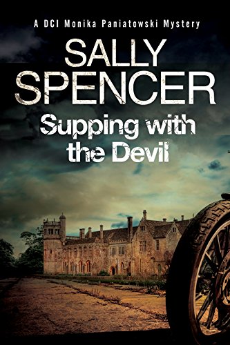 Supping with the Devil: A Monika Paniatowski British police procedural by Sally Spencer
