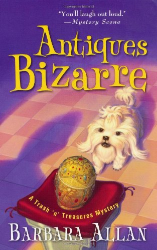 Antiques Bizarre (Trash 'n' Treasures Mysteries) by Barbara Allan
