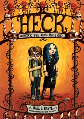 Heck: Where the Bad Kids Go