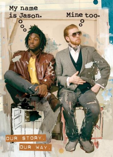 My Name Is Jason. Mine Too.: Our Story. Our Way. by Jason Reynolds