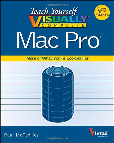 Teach yourself visually complete Mac Pro by Paul McFedries