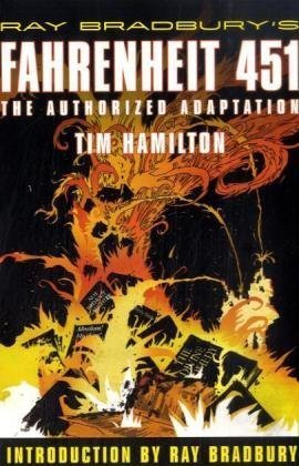 Ray Bradbury's Fahrenheit 451: The Authorized Adaptation by Ray Bradbury