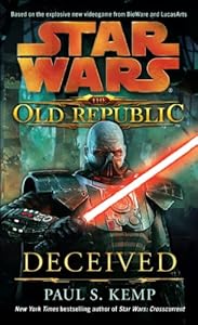 Deceived: Star Wars (The Old Republic) (Star Wars: The Old Republic)