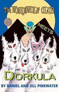 The Werewolf Club Meets Dorkula #3