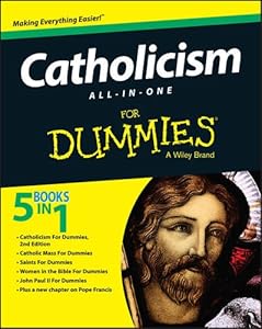 Catholicism All-In-One For Dummies