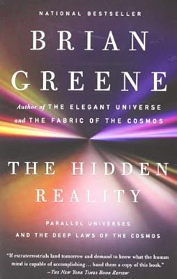 The Hidden Reality: Parallel Universes and the Deep Laws of the Cosmos