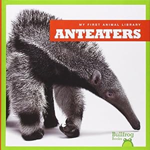 Anteaters