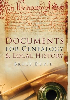 Documents for Genealogy &amp; Local History