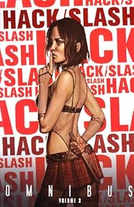 Hack/Slash Omnibus, Vol. 3