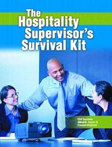 Hospitality Supervisor's Survival Kit by Cliff Goodwin