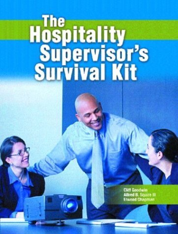 Hospitality Supervisor's Survival Kit by Cliff Goodwin