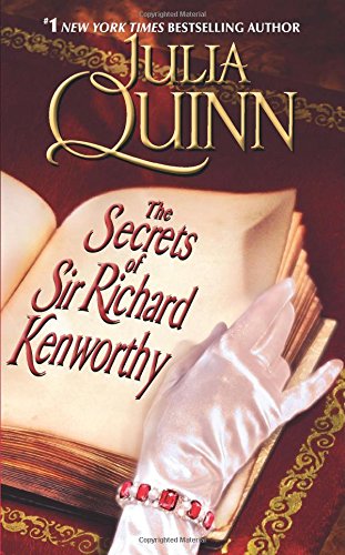 The secrets of Sir Richard Kenworthy by Julia Quinn