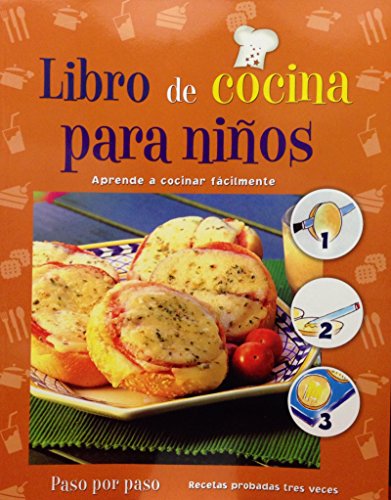Libro de Cocina Para Ninos = Cookbook for Kids by Varios