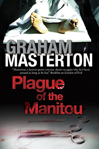 Plague of the Manitou: A 'Manitou' Horror Novel by Graham Masterton
