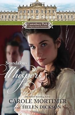 Castonbury Park: Scandalous Whispers: The Wicked Lord Montague\The Housemaid's Scandalous Secret