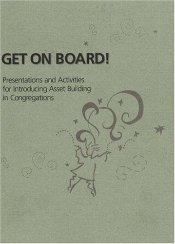 Get On Board by Jolene Roehlkepartain