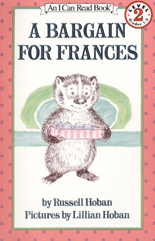 A Bargain for Frances: by Russell Hoban