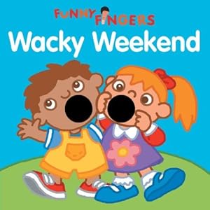 Funny Fingers: Wacky Weekend by Mark Shulman
