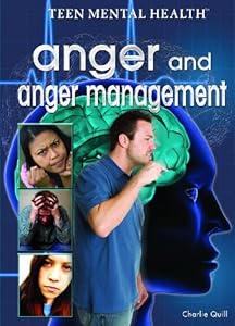 Anger and Anger Management by Charlie Quill