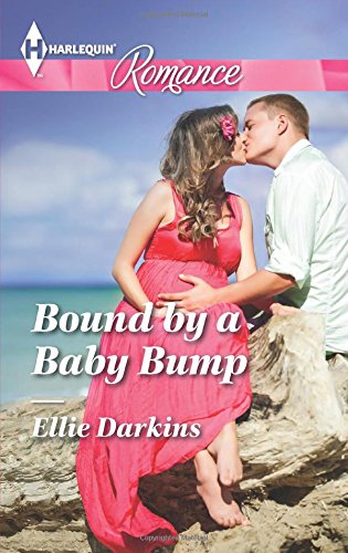 Bound by a Baby Bump by Ellie Darkins