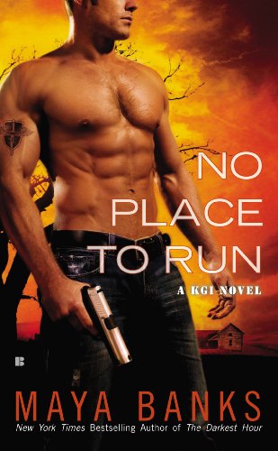 No Place to Run (A KGI Novel Book 2) by Maya Banks