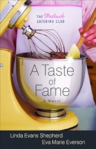 A Taste of Fame: A Novel