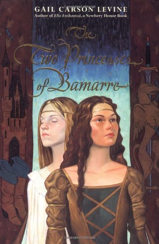 The Two Princesses of Bamarre by Gail Carson Levine