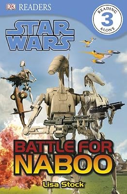 DK Readers L3: Star Wars: Battle for Naboo