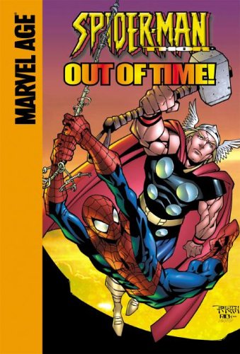 Thor: Out of Time! (Spider Man Team Up) by Todd Dezago