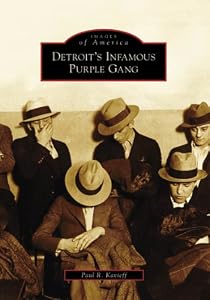 Detroit's Infamous Purple Gang