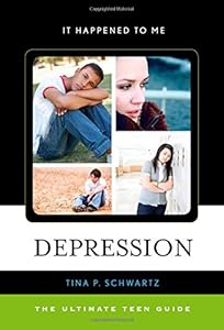 Depression: The Ultimate Teen Guide