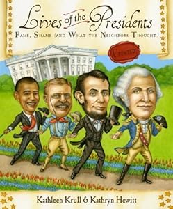 Lives of the Presidents: Fame, Shame