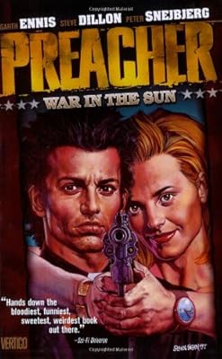 Preacher Vol. 6: War in the Sun