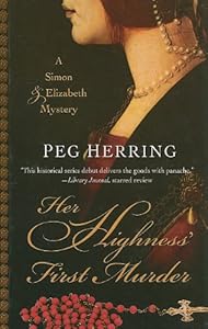 Her Highness' First Murder (Thorndike Clean Reads) by Peg Herring