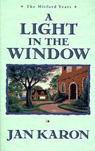 A Light in the Window (The Mitford Years, Book 2)